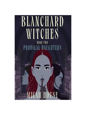 cover image of The Blanchard Witches Book 2